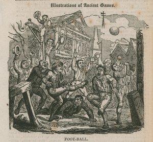 Illustrations of Ancient Games: Football by English School