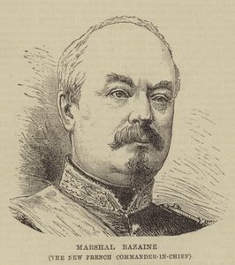 Marshal Bazaine, the New French Commander-in-Chief