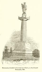 Monument, Erected to the Memory of Knox, in the Glasgow Necropolis, 1825 by English School