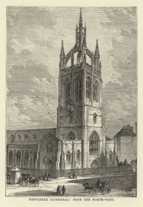 Newcastle Cathedral, from the North-West by English School
