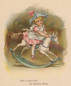 Ride a cock-horse To Banbury Cross by English School