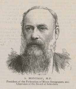 S Montagu, MP, President of the Federation of Minor Synagogues and Chairman of the Board of Schechita