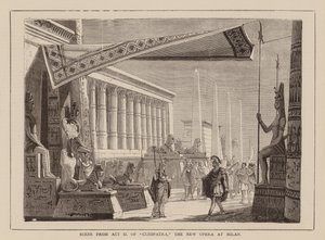 Scene from Act II of "Cleopatra," The New Opera at Milan by English School