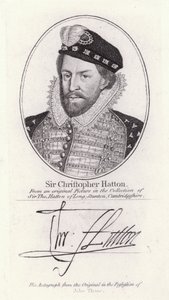 Sir Christopher Hatton, Lord Chancellor of England and favourite of Queen Elizabeth I