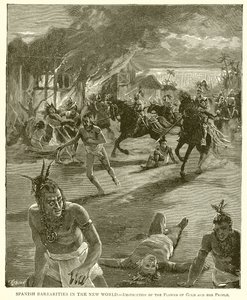 Spanish Barbarities in the New World--Destruction of the Flower of Gold and Her People