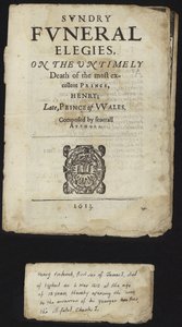 Sundry Funeral Elegies on the Untimely Death of Henry, Prince of Wales by English School