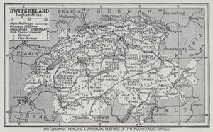 Switzerland, Principal Commercial Features of the Mountainous Republic by English School