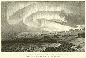The Aurora Borealis or Northern Light, as seen at Bossekop in Finmark (Norway), on 21 January 1839, at 6 pm by English School