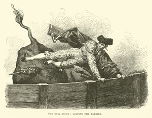 The Bull-fight, leaping the barrier