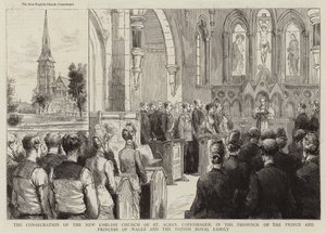 The Consecration of the New English Church of St Alban, Copenhagen, in the Presence of the Prince and Princess of Wales and the Danish Royal Family