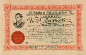 The Empire of India Exhibition, London, Official Visitors Certificate of an Ascent on the Biggest Wheel on Earth; the Great Wheel, Earls Court