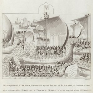 The Expedition of Africa undertaken by the Duke de Bourbon as General in Chief with Several Other English & French Knights at the Entreaty of the Genoese