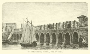 The Great Bridge, Chioggia, Gulf of Venice