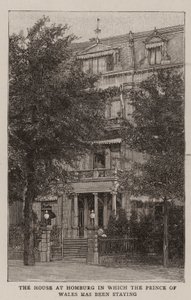 The House at Homburg in Which the Prince of Wales Has Been Staying by English School