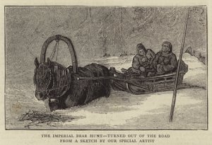 The Imperial Bear Hunt, turned out of the Road
