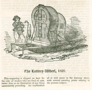 The Last Lottery. The Lottery Wheel, 1826