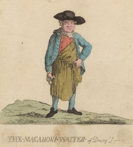 The Macaroni Waiter of Drury Lane, London