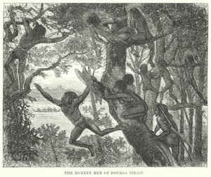 The Monkey Men of Dourga Strait