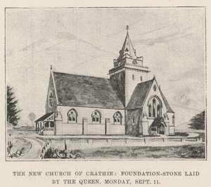 The New Church of Crathie, Foundation-Stone Laid by the Queen, Monday