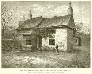 The Old Manor-House, Morley, Birthplace of Sir Titus Salt by English School