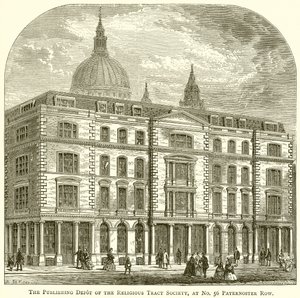 The Publishing Depot of the Religious Tract Society, at No. 56 Paternoster Row