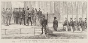 The Visit of HIH the Emperor of Germany to Constantinople by English School