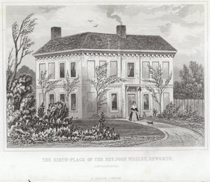 The birthplace of the Reverend John Wesley
