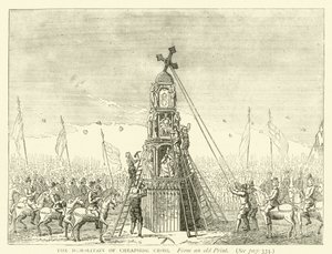 The Demolition of Cheapside Cross, from an Old Print by English School