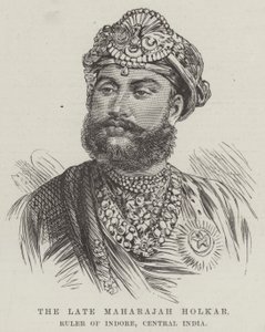 The late Maharajah Holkar, Ruler of Indore, Central India by English School