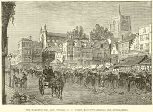 The Market-Place, and Church of St Peter Mancroft, Before the Restoration