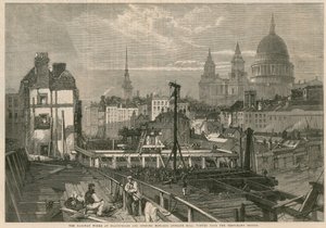 The railway works at Blackfriars and opening towards Ludgate Hill, London, viewed from the temporary bridge by English School