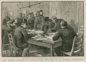 The Recent Rioting in London: The Swearing in of Special Constables