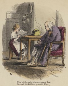 This kind good girl comes every day, To read the Bible to poor old May by English School