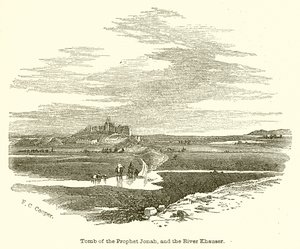 Tomb of the Prophet Jonah, and the River Khauser by English School
