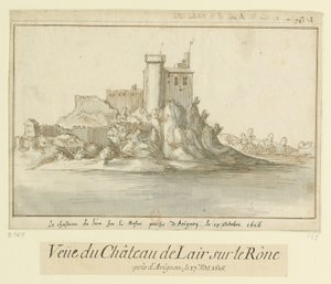 The Castle of Lair on the Rhone near Avignon, October 17, 1616