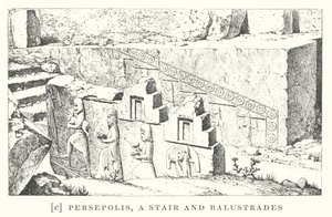 Persepolis, a Stair and Balustrades by European School