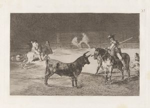 The Celebrated Picador, Fernando del Toro, Draws the Fierce Beast on with his Pique, Plate 27 from La tauromaquia