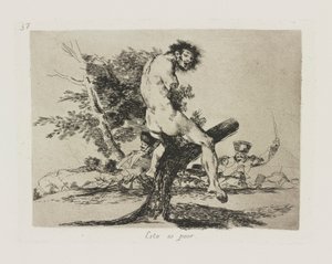 This Is Worse, pl. 37 from the series The Disasters of War