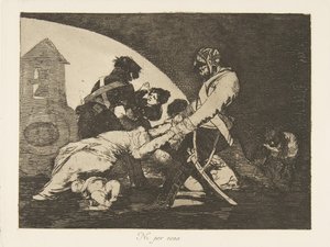 Plate 11 from The Disasters of War: Neither do these
