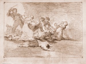 The Disasters of War: Infamous Profit by Francisco de Goya