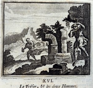 The Treasure and the Two Men. Fables by Jean de La Fontaine (1621-95). Illustration by François Chauveau (1613-1676). Edition of 1728