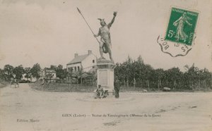 Gien (Loiret), Statue of Vercingetorix. Postcard sent in 1913.