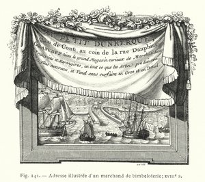 Illustrated address of a trinket merchant; 18th century