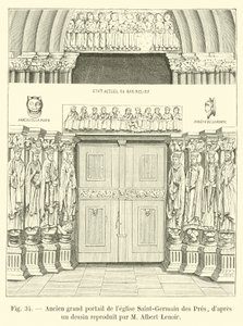 Old grand portal of the Saint-Germain des Pres church, after a drawing reproduced by M Albert Lenoir