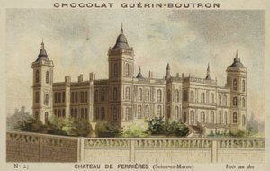 Chateau de Ferrieres, Seine-et-Marne by French School