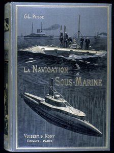 Cover of the book “La navigation sous-marine”, by Pesce, ed. Vuibert