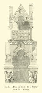 Canopy above the Virgin, Door of the Virgin by French School
