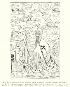 Discovery of the Antilles, by Christopher Columbus; after a drawing attributed to him, placed in the Epistola Christofori Columbi, undated, in-8o by French School