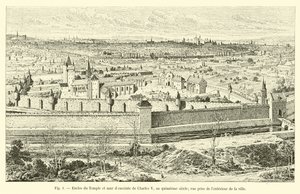 Enclosure of the Temple and city wall of Charles V, in the fifteenth century; view taken from outside the city by French School