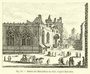 Entrance of the Hotel-Dieu in 1650; after Sylvestre